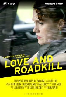 Love and Roadkill (2008) постер