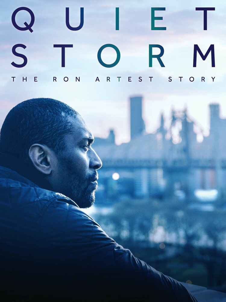 Quiet Storm: The Ron Artest Story (2019) постер