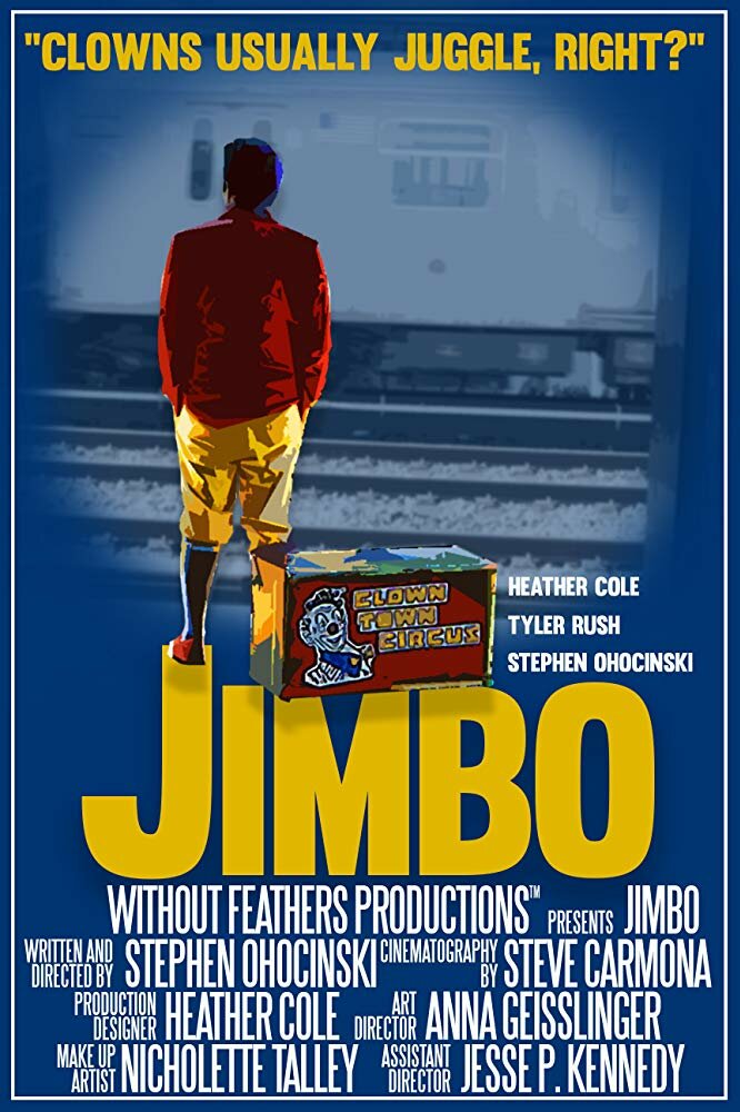 Jimbo, clowns usually juggle (2017) постер