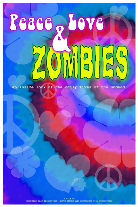 Peace, Love & Zombies (2013) постер