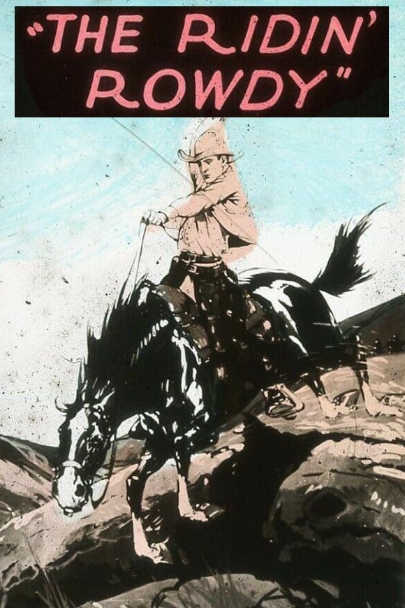 The Ridin' Rowdy (1927) постер
