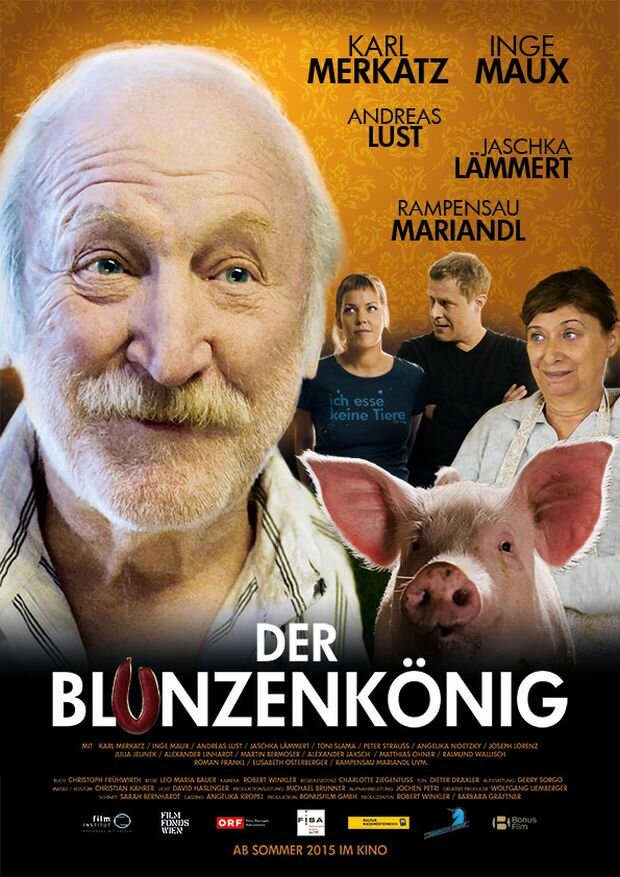 Der Blunzenkönig (2015) постер