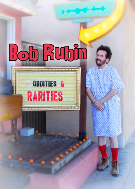 Bob Rubin: Oddities and Rarities (2020) постер