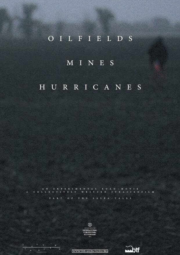 Oilfields Mines Hurricanes (2014) постер