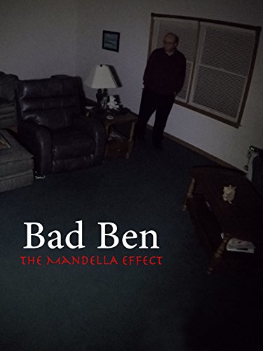 Bad Ben - The Mandela Effect (2018) постер