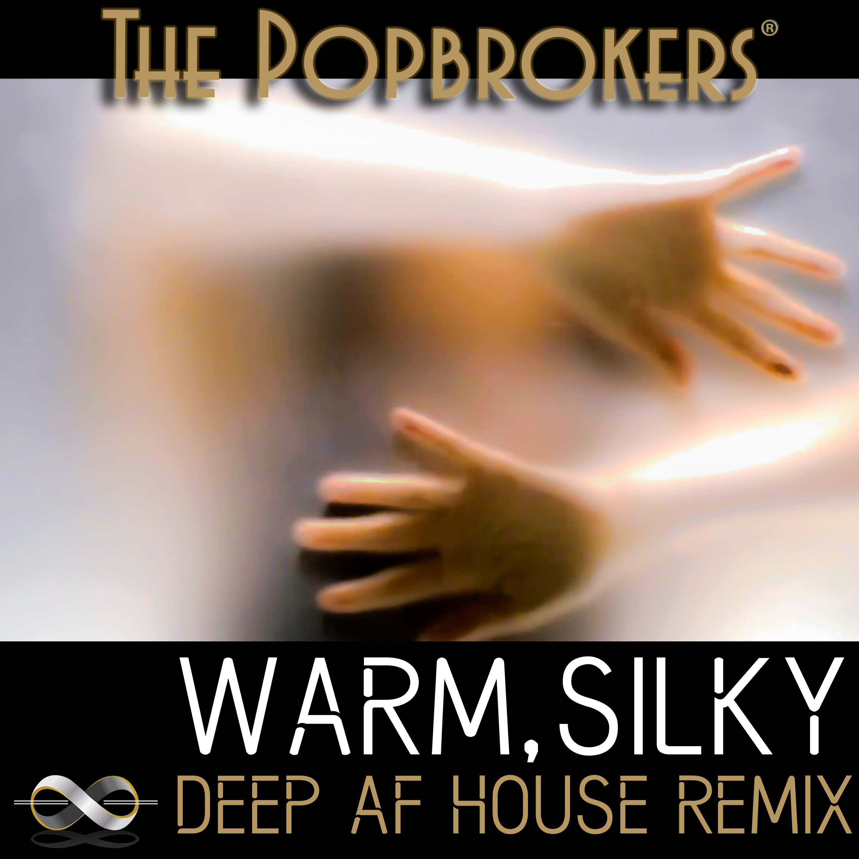 The PopBrokers - Warm, Silky (Deep AF House Remix) (2020) постер