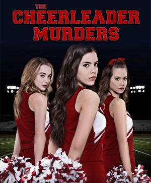 The Cheerleader Murders (2016) постер
