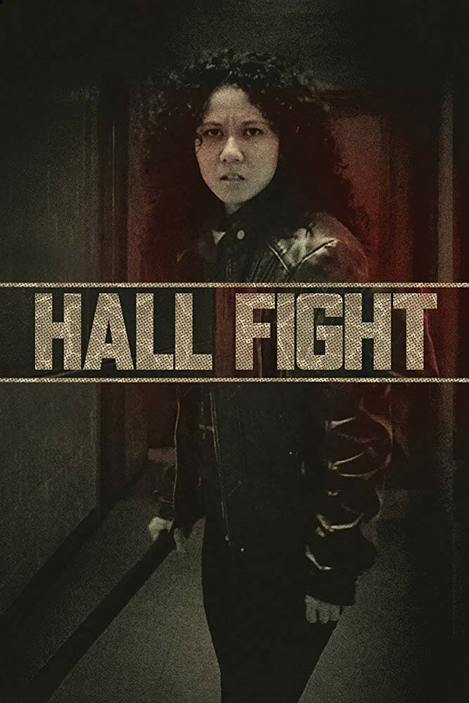 Hall Fight (2016) постер