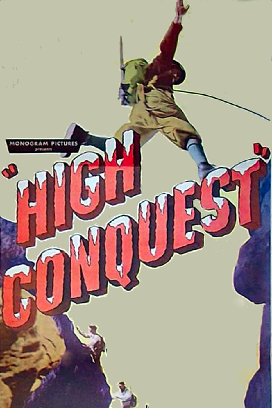 High Conquest (1947) постер