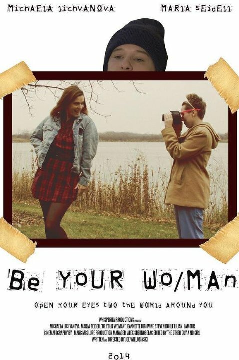 Be Your Wo/Man (2014) постер
