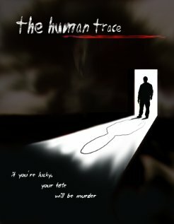 The Human Trace (2008) постер