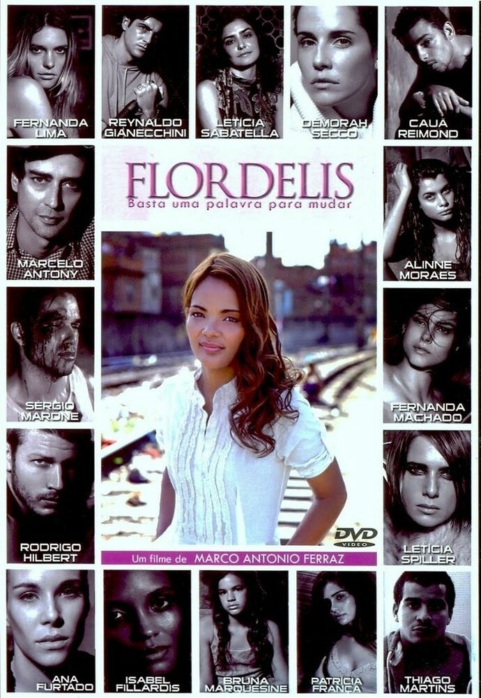 Flordelis: Basta Uma Palavra Para Mudar (2009) постер