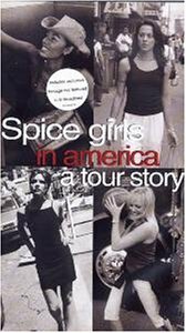 The Spice Girls in America: A Tour Story (1999) постер