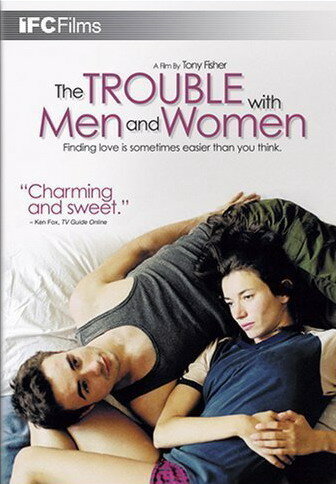 The Trouble with Men and Women (2005) постер
