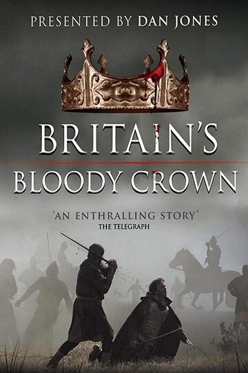 Britain's Bloody Crown (2016) постер